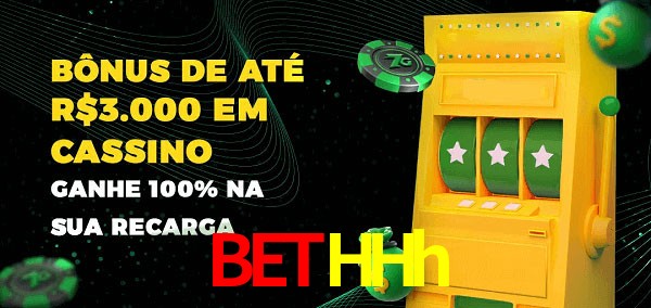 BetHHh melhor bônus de depósito